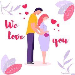 Parents Expect Little Baby, Romantic Moment for Pregnant Couple. Young Man Hugging Woman Belly from Back We Love You Typography Parenthood Happy Family Relation Cartoon Flat Vector Illustration Banner