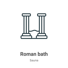 Roman bath outline vector icon. Thin line black roman bath icon, flat vector simple element illustration from editable sauna concept isolated stroke on white background