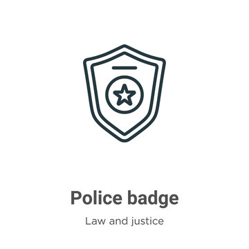 Police Badge Outline Vector Icon. Thin Line Black Police Badge Icon, Flat Vector Simple Element Illustration From Editable Law And Justice Concept Isolated Stroke On White Background