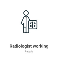 Radiologist working outline vector icon. Thin line black radiologist working icon, flat vector simple element illustration from editable people concept isolated stroke on white background