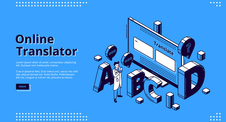 Online translator isometric landing page. Man with mobile phone stand front of huge desktop with latin letters around using multilingual application or internet service. 3d vector line art web banner