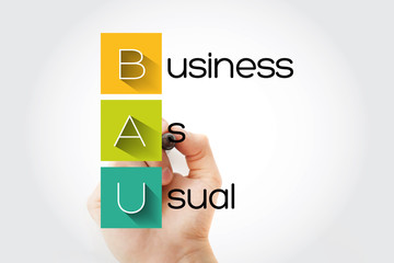 BAU - Business as Usual acronym with marker, business concept background