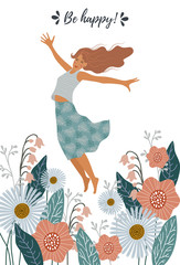 Be happy. Beautiful flat poster with happy jumping girl on white background for postcards design. Vector illustration