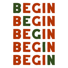 Begin Colorful isolated vector saying