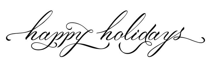 Happy holidays vector calligraphy black text. Handwritten modern brush lettering on a white background.