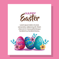 happy easter card with eggs decorated and flowers vector illustration design