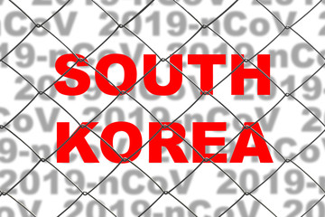 The inscription in red letters "South Korea" on background of inscriptions "2019-nCoV" behind the fence