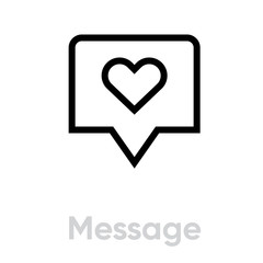 Love chat message icon. Editable line vector illustration isolated on white background.