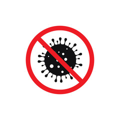 Stop Coronavirus vector icon. No infection and stop Coronavirus cell, Bacteria, Novel Coronavirus COVID-19. 2019-nCoV symptoms