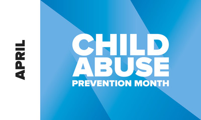 Child Abuse Prevention Month. Celebrate annual in April in United States. Stop child violence. Children protection and safety month. Unity for children. Poster, banner, background. Vector illustration