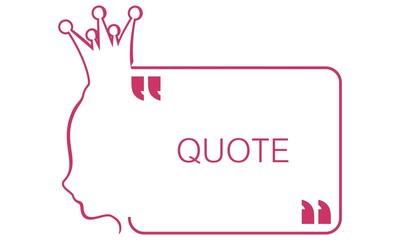 Quote blank with text bubble with princess face outline silhouette and commas. Template for note, message, comment. Dialog box.