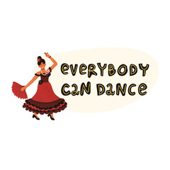 Happy Spanish girl in red traditional dress dancing flamenco with hand fan. Everybody can dance lettering text. Vector hand drawn isolated illustration.