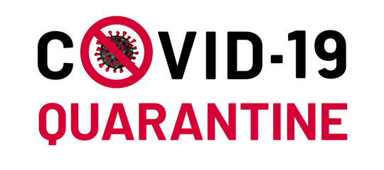 Covid-9 quarantine banner. Restrictive sign of isolation for set of medical measures