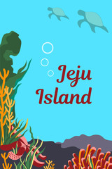 poster Jeju Island. marine life of Jeju Island. Template for cards, banners and posters.