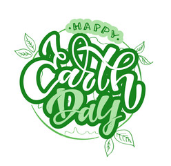 Happy Earth day - cute hand drawn doodle lettering poster. Invitation art banner. 22 of april - Earth day.