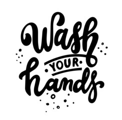 Wash your hands. Motivation hygiene poster. Hand lettering. Soap Soap removes bacteria, microbes, microorganisms