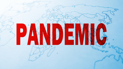Covid-19 Pandemic background. Text Covid-19 Pandemic on world map. Novel Coronavirus disease named COVID-19, pandemic risk