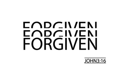 Forgiven, Jesus Quote, Motivational quote of life
