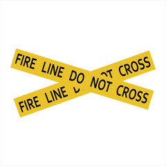 Fire line do not cross yellow caution tape.