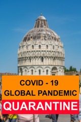 Coronavirus pandemic quarantine banner concept over Pisa city background