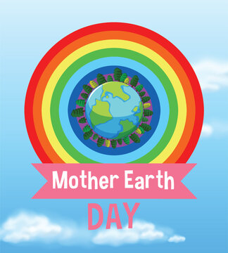 Poster design for mother earth day with blue earth and rainbow