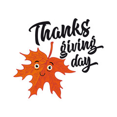 Obraz premium Vector poster of Thanksgiving day party invitations or greeting cards with calligraphy lettering. Flat chalk illustration of cute dancing maple leaf. Funny cartoon characters. Design for Menu.
