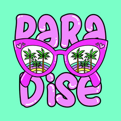 PARADISE SUNGLASSES, SLOGAN PRINT VECTOR