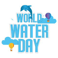 world water day text background , greeting card or poster for campaign save water