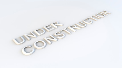 3D render of the words under construction. Sign over white background. Extruded letters.
