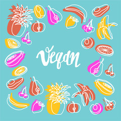 Vector cartoon frame with tropical fruits and lettering on qthe blue background. Vegan organic food. Border for text doodle style. Banana pineapple peach lemon. Poster, greeting card, package design