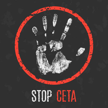 Social problems of humanity. Stop CETA. Vector.