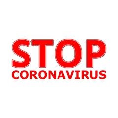 Stop Corona virus Sign. Corona virus 2019-nCoV warning isolated on white background