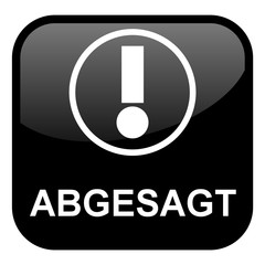 Abgesagt / Absage auf schwarzem Button