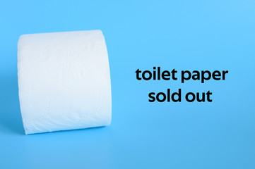 rolled white toilet paper on a blue background and text toilet paper sold out. ofl font