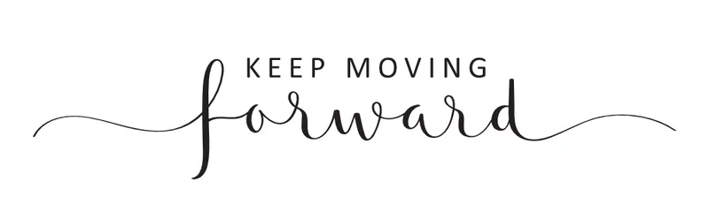 Peel and stick wallpaper Positive Typography KEEP MOVING FORWARD vector black brush calligraphy banner with swashes