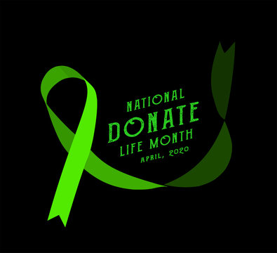 National Donate Life Month. Vector Illustration With Green Ribbon On Black