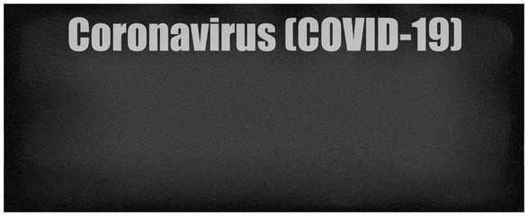 Coronavirus (COVID-19) or n-CoV from Wuhan China in a colorful blank black and white panorama textured background for medical concepts of global pandemic.