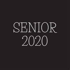 Senior 2020. Stylish graduation design for printing on t-shirts and hoodies.Vector illustration of a College, graduation logo for a holiday event or party. A graduate of the senior class of 2020