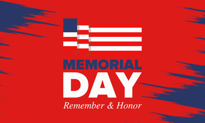 Memorial Day in United States. Remember and Honor. Federal holiday for remember and honor persons who have died while serving in the United States Armed Forces. Celebrated in May. Vector poster