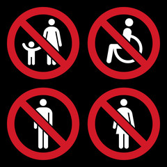 Parent and child sign, No disabled people allowed sign, No man sign, No woman sign