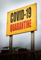 Covid-19 disease quarantine yellow warning sign.