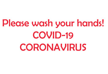 Please wash your hands coronavirus covid-19