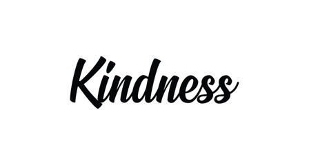 Kindness lettering sign. Hand drawn style tipography for banners, badges, postcard, t-shirt, prints, posters.