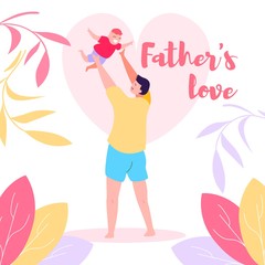 Fathers Love Banner. Happy Dad Tossing Up High Air Joyful Laughing Baby Boy. Happy Family Fun and Spare Time, Loving Relations, Fatherhood and Positive Parenting. Cartoon Flat Vector Illustration,