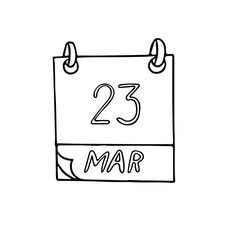 calendar hand drawn in doodle style. March 23. day, date. icon, sticker, element