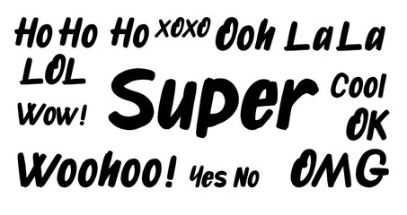 Set of positive brush hand drawn lettering. HoHoHo, XoXo, Ooh LaLa, WOW, WooHoo, Ok, Yes, No, OMG, Super graffiti on white background. Design lettering templates for greeting cards, overlays, posters