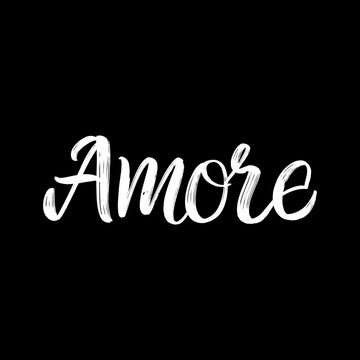 Amore brush paint hand drawn lettering on black background. Love in italian language design templates for greeting cards, overlays, posters
