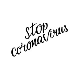 Stop coronavirus – hand written sign covid 19 virus spreading protest. Vector stock isolated illustration for printing headlines in the media and social networks. EPS10