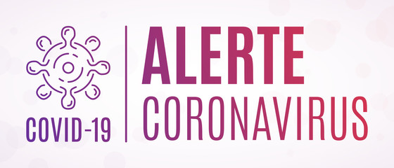 Alerte Coronavirus COVID-19