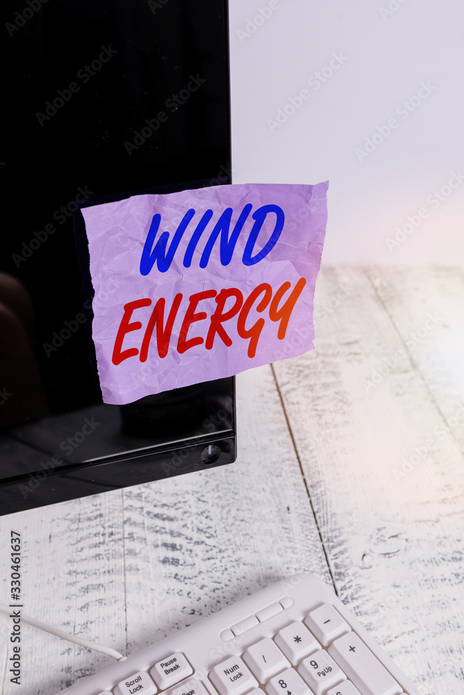 Fototapete conceptual hand writing showing wind energy. concept meaning the process by which wind is used to ge
